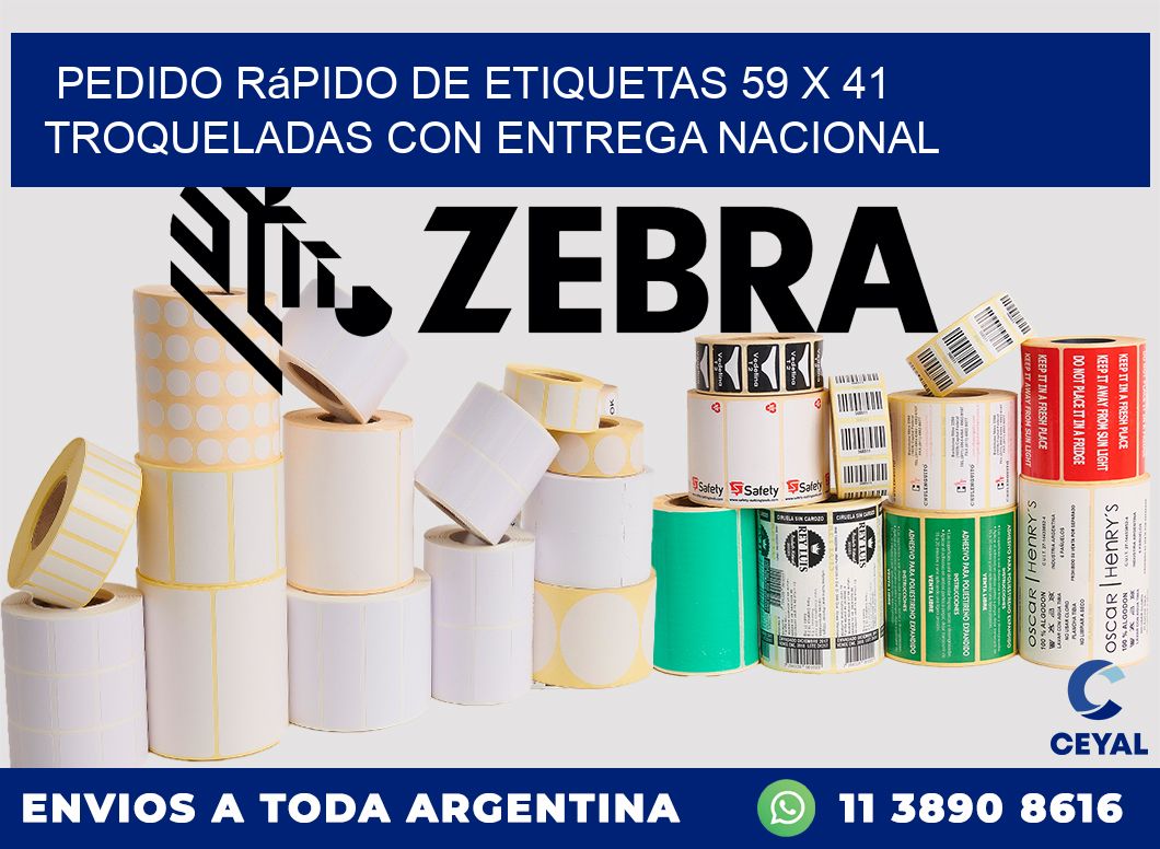 Pedido rápido de etiquetas 59 x 41 troqueladas con entrega nacional