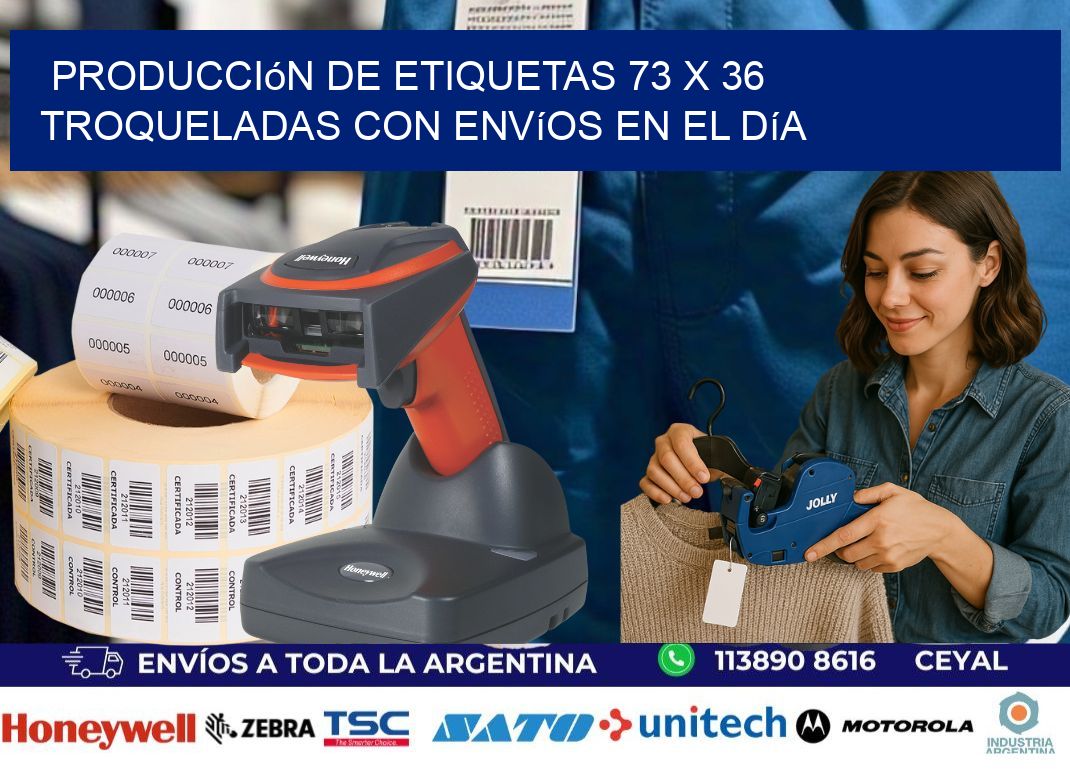 Producción de etiquetas 73 x 36 troqueladas con envíos en el día