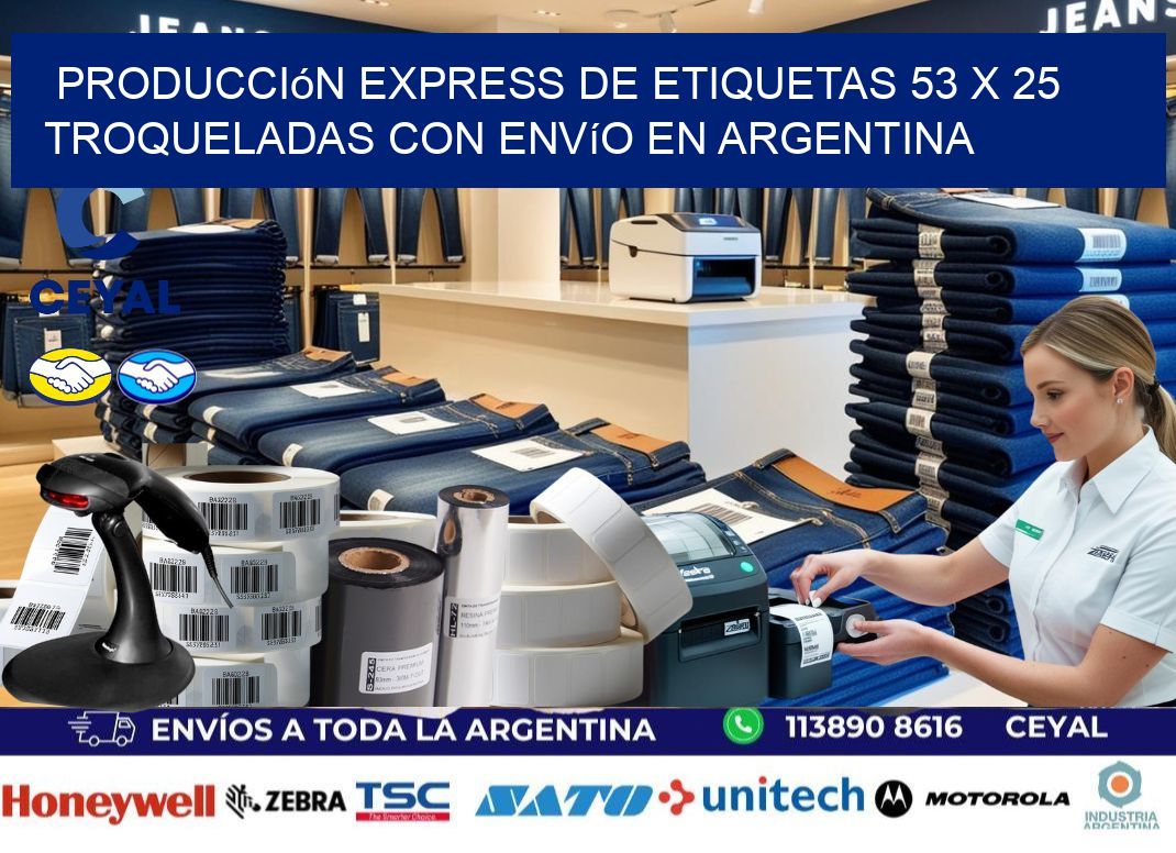 Producción express de etiquetas 53 x 25 troqueladas con envío en Argentina