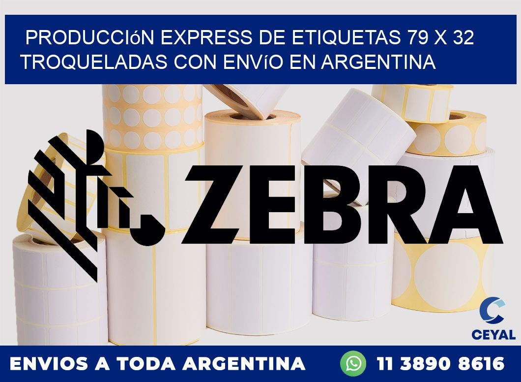 Producción express de etiquetas 79 x 32 troqueladas con envío en Argentina