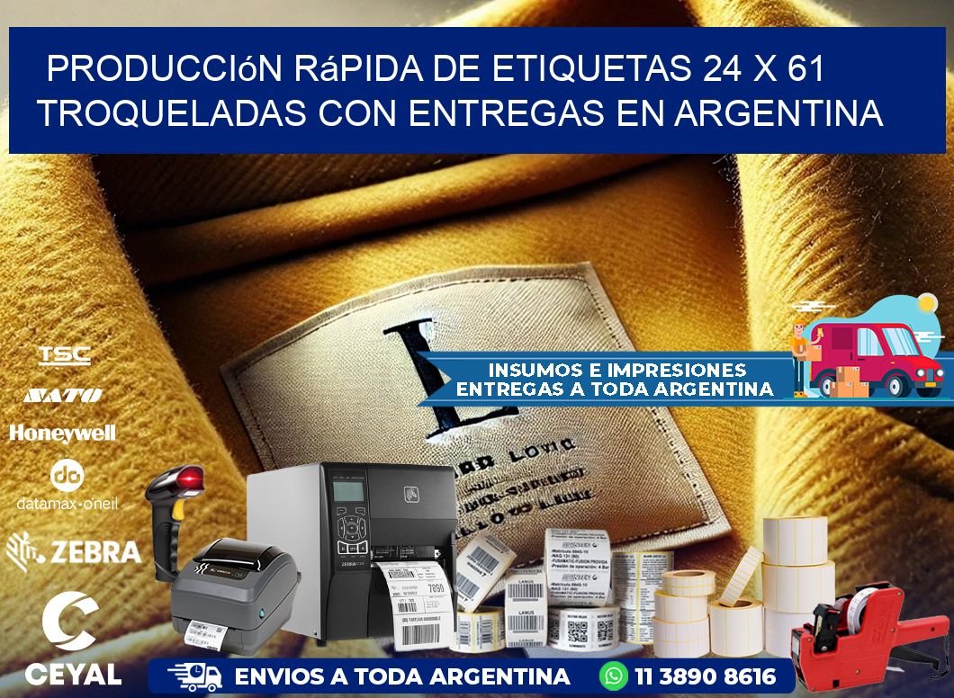 Producción rápida de etiquetas 24 x 61 troqueladas con entregas en Argentina