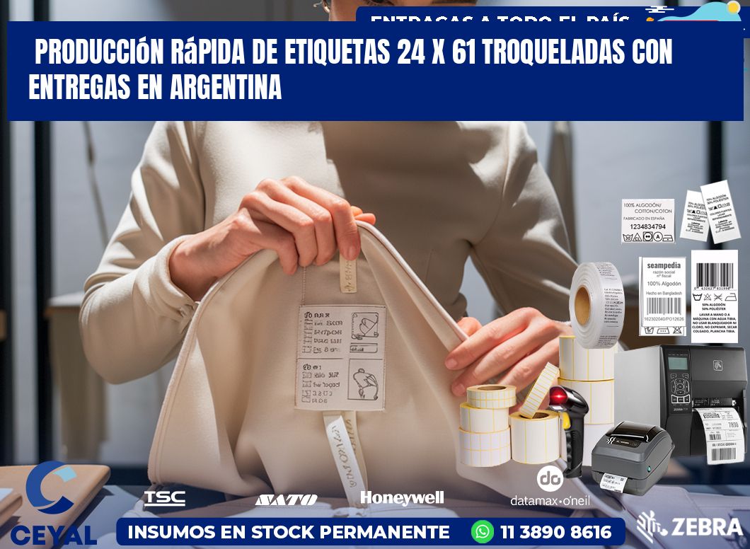 Producción rápida de etiquetas 24 x 61 troqueladas con entregas en Argentina