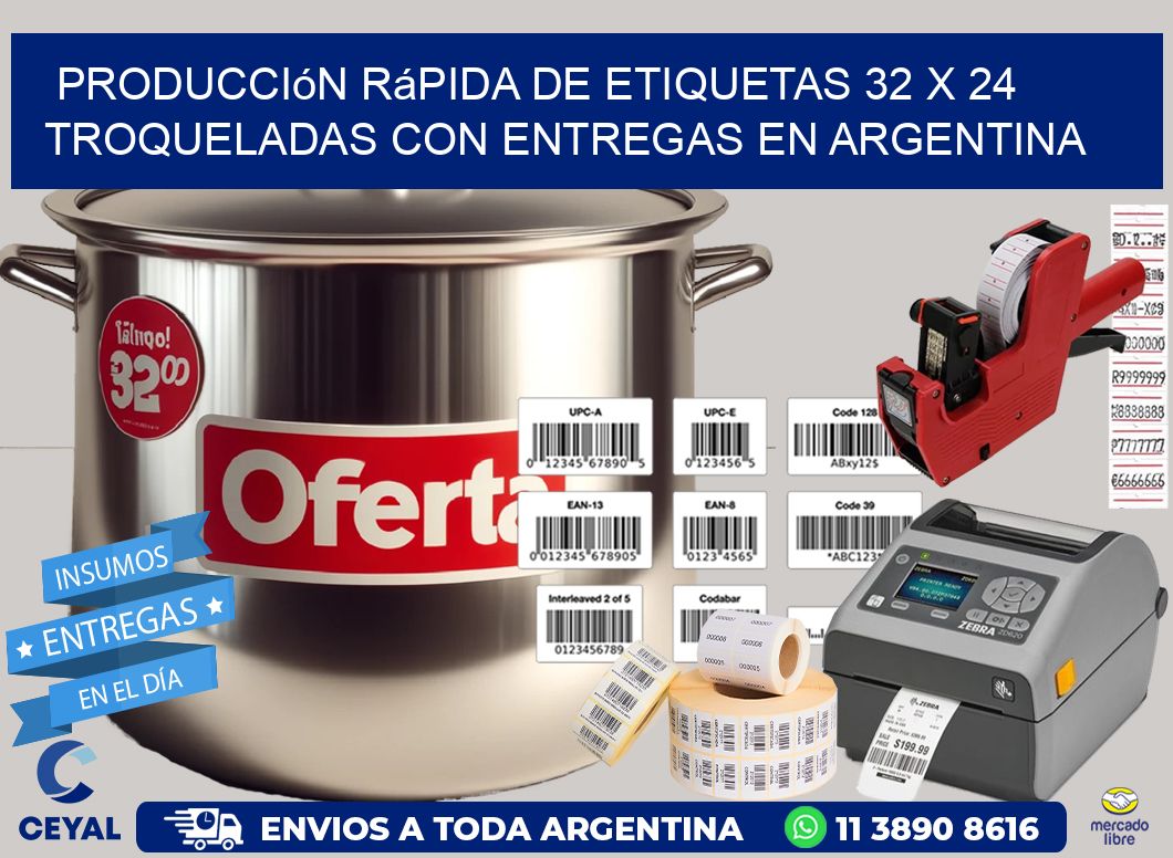Producción rápida de etiquetas 32 x 24 troqueladas con entregas en Argentina