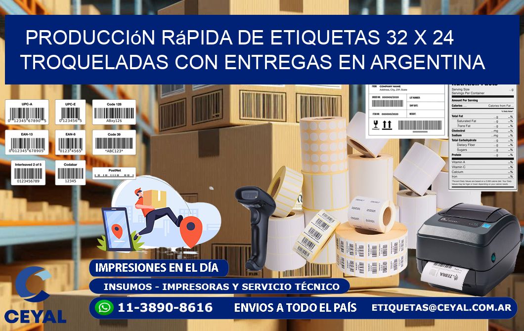 Producción rápida de etiquetas 32 x 24 troqueladas con entregas en Argentina
