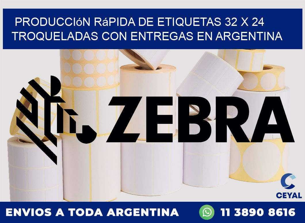 Producción rápida de etiquetas 32 x 24 troqueladas con entregas en Argentina