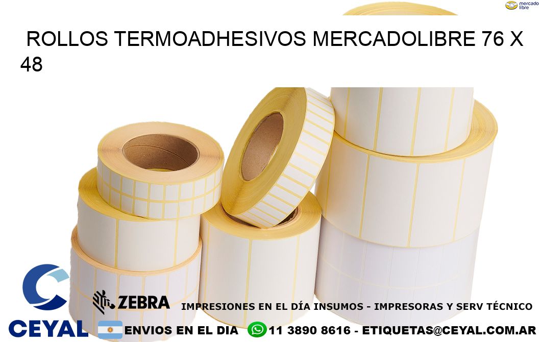 ROLLOS TERMOADHESIVOS MERCADOLIBRE 76 x 48