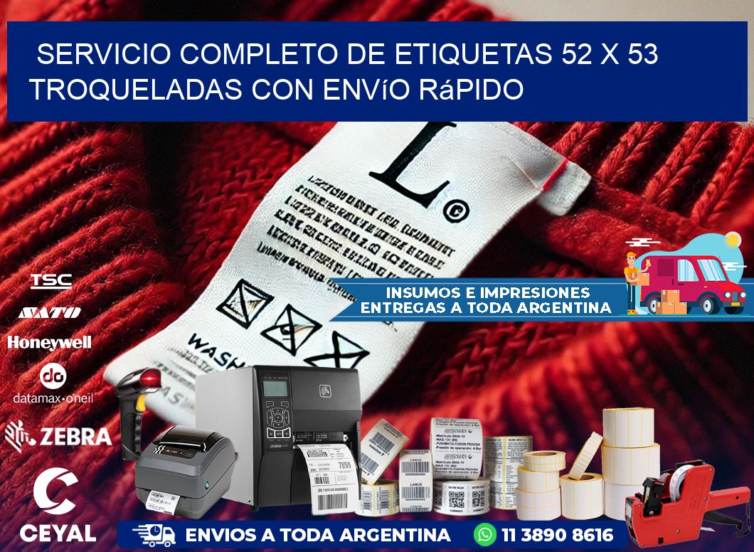 Servicio completo de etiquetas 52 x 53 troqueladas con envío rápido