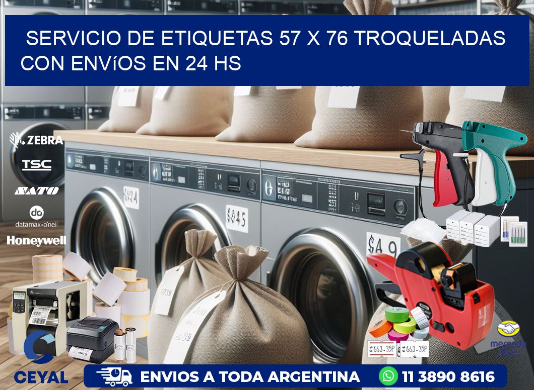 Servicio de etiquetas 57 x 76 troqueladas con envíos en 24 hs