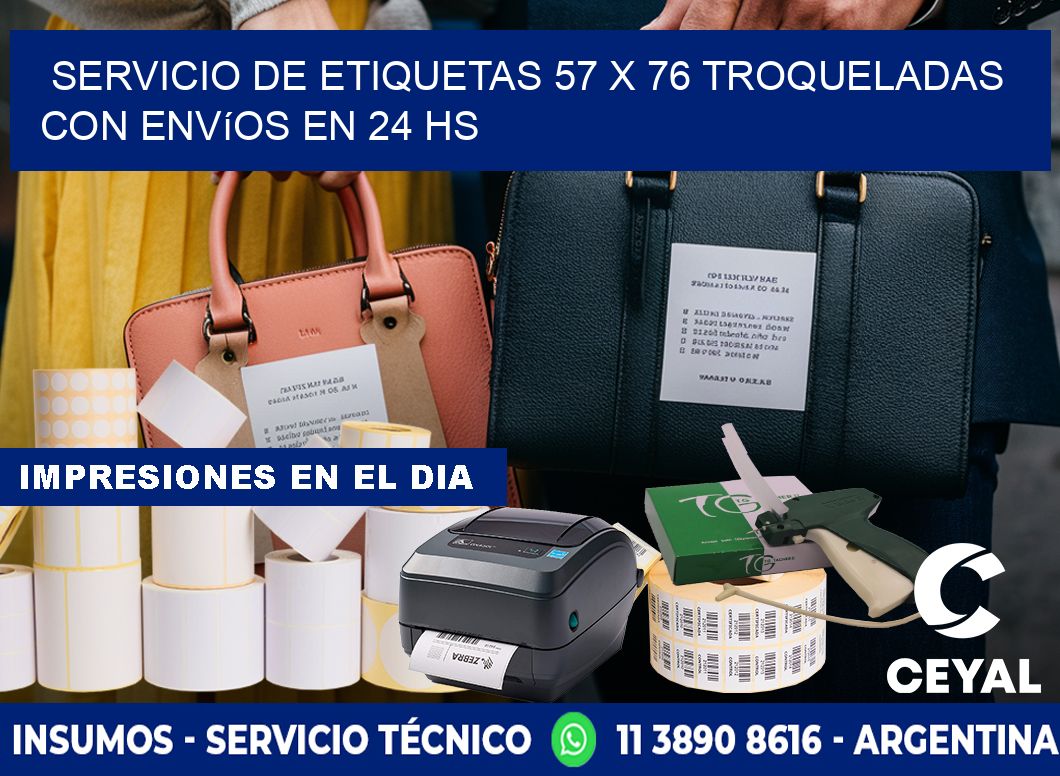 Servicio de etiquetas 57 x 76 troqueladas con envíos en 24 hs