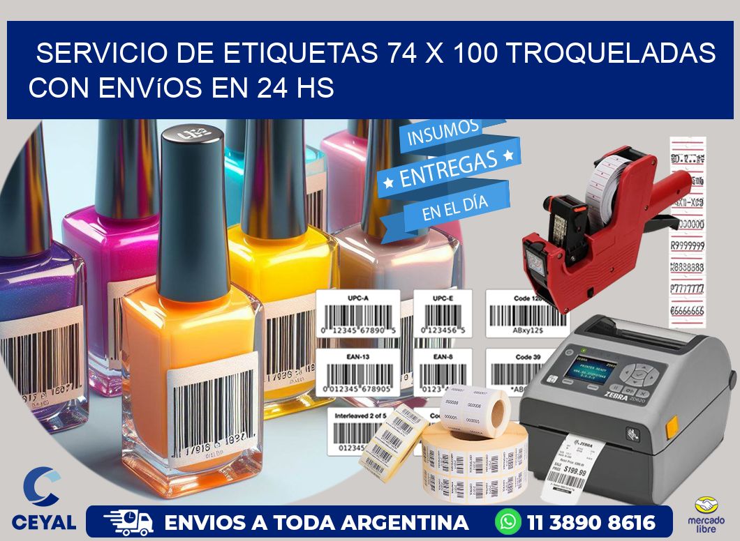 Servicio de etiquetas 74 x 100 troqueladas con envíos en 24 hs