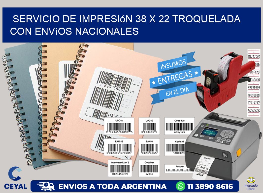 Servicio de impresión 38 x 22 troquelada con envíos nacionales