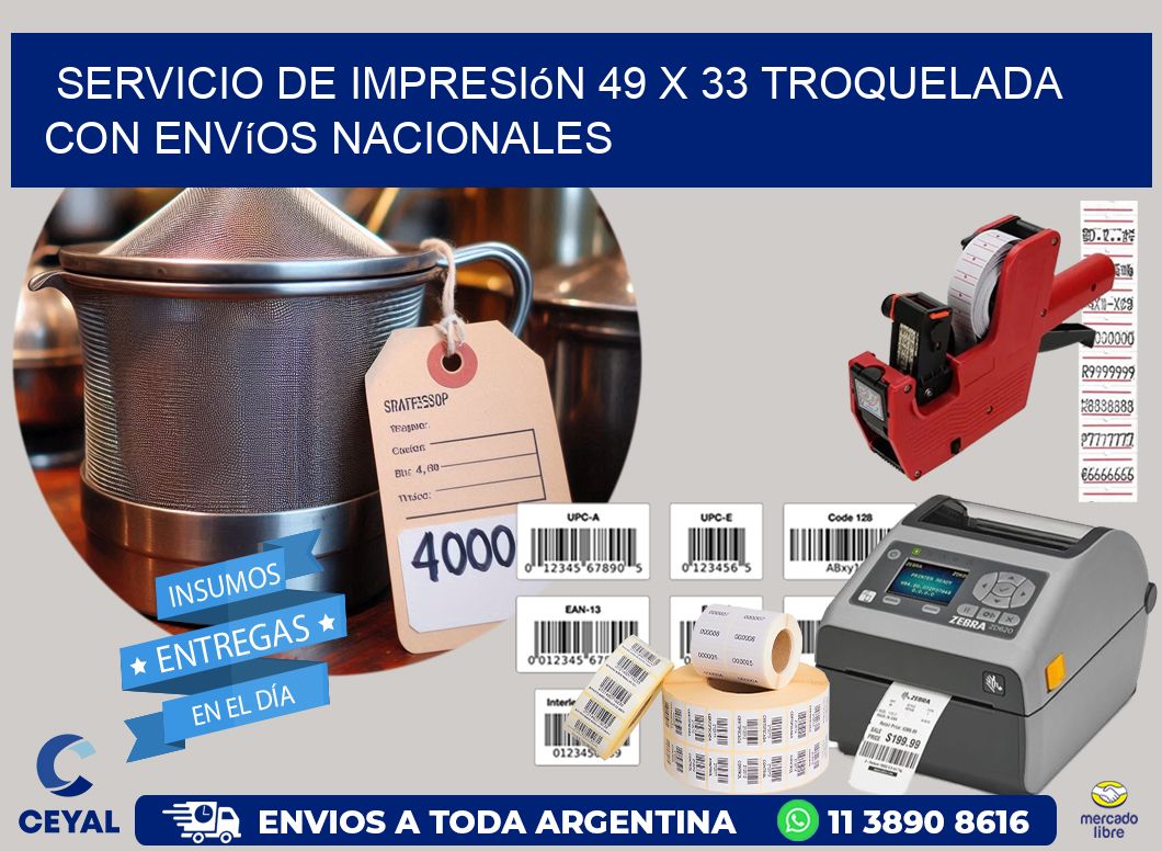 Servicio de impresión 49 x 33 troquelada con envíos nacionales