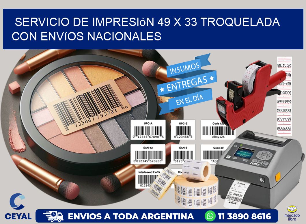 Servicio de impresión 49 x 33 troquelada con envíos nacionales