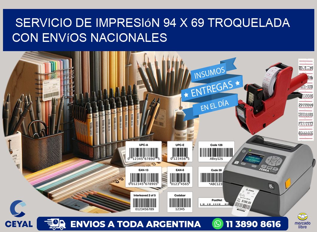 Servicio de impresión 94 x 69 troquelada con envíos nacionales