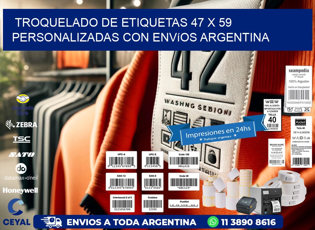 Troquelado de etiquetas 47 x 59 personalizadas con envíos Argentina