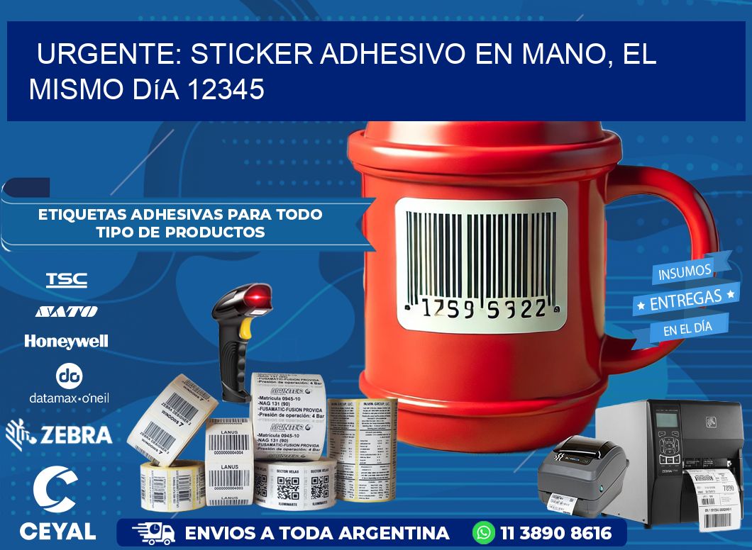 Urgente: Sticker adhesivo en Mano, el Mismo Día 12345