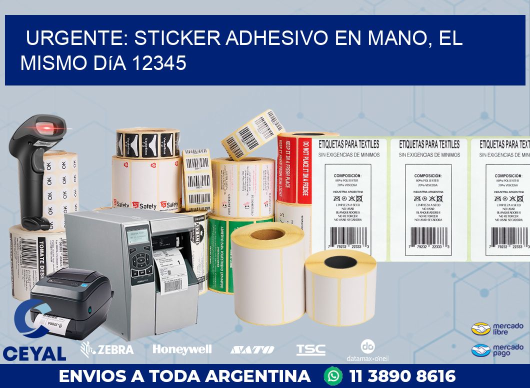 Urgente: Sticker adhesivo en Mano, el Mismo Día 12345