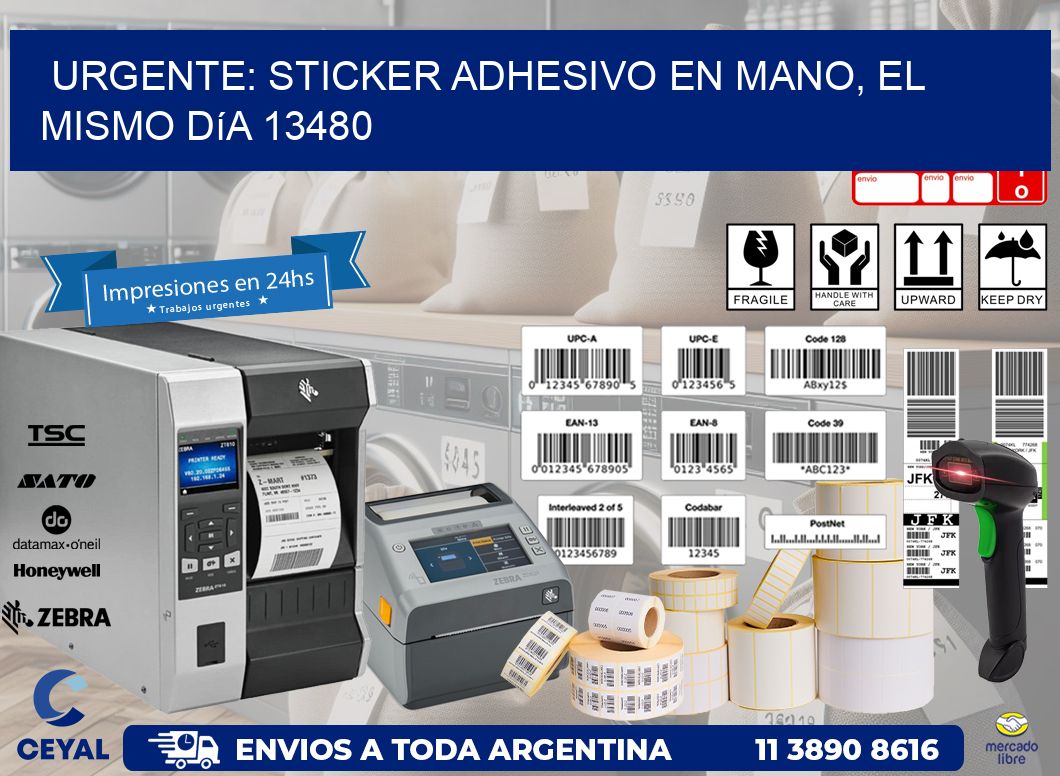 Urgente: Sticker adhesivo en Mano, el Mismo Día 13480