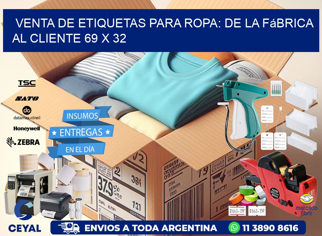 Venta de Etiquetas para Ropa: De la Fábrica al Cliente 69 x 32