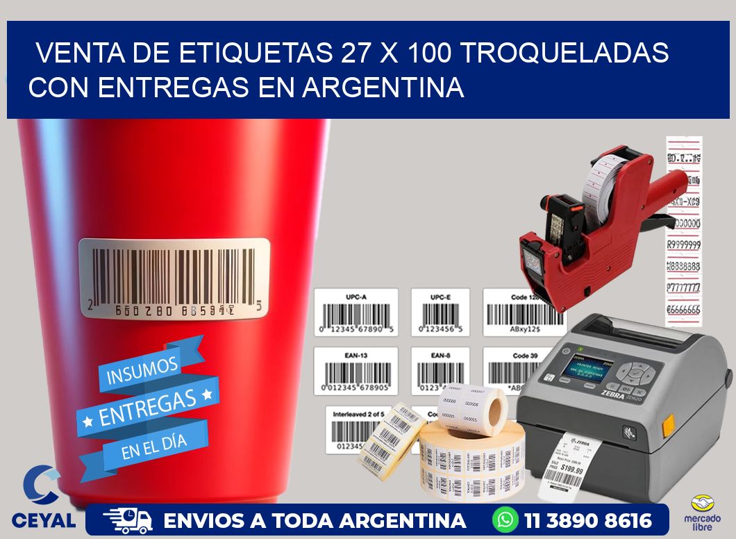 Venta de etiquetas 27 x 100 troqueladas con entregas en Argentina