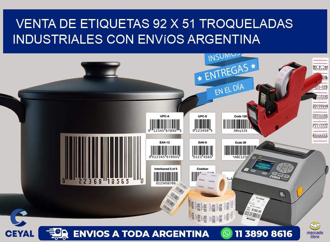 Venta de etiquetas 92 x 51 troqueladas industriales con envíos Argentina