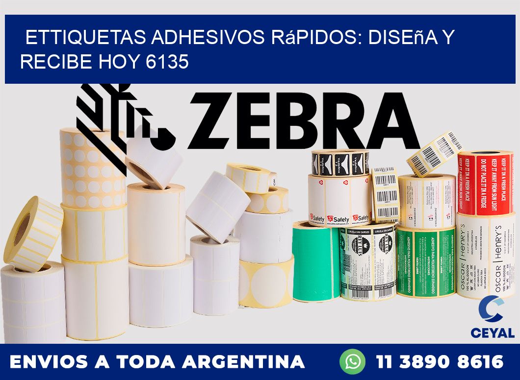 ettiquetas Adhesivos Rápidos: Diseña y Recibe Hoy 6135