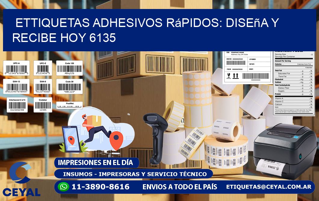 ettiquetas Adhesivos Rápidos: Diseña y Recibe Hoy 6135