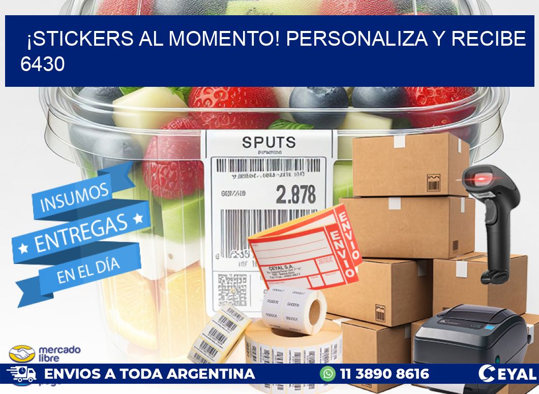 ¡Stickers al Momento! Personaliza y Recibe 6430