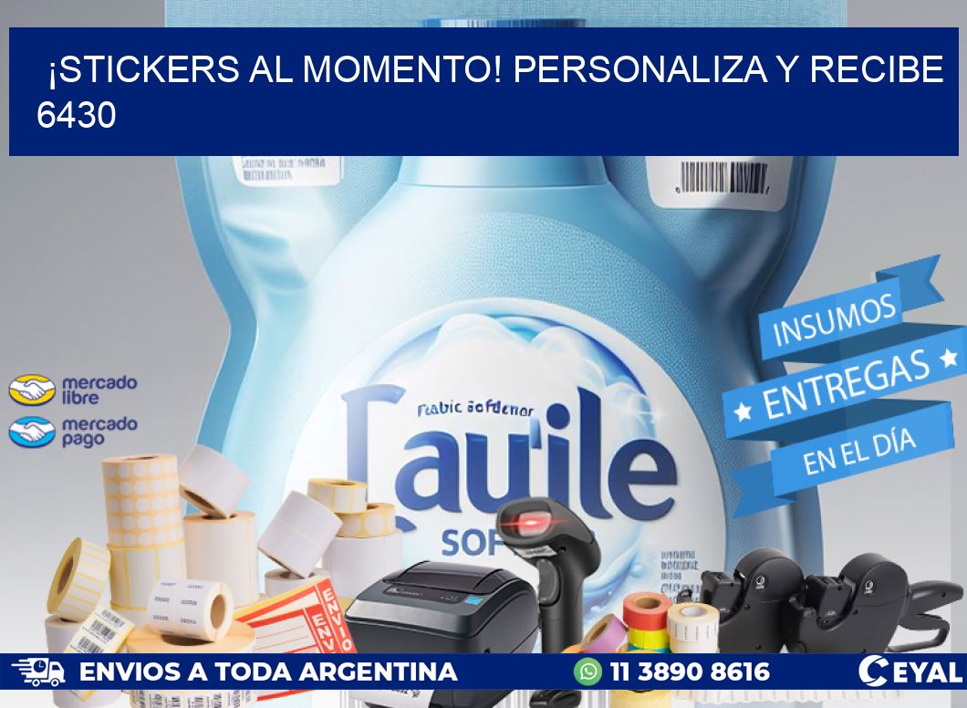 ¡Stickers al Momento! Personaliza y Recibe 6430