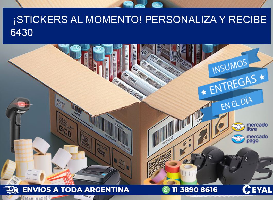 ¡Stickers al Momento! Personaliza y Recibe 6430