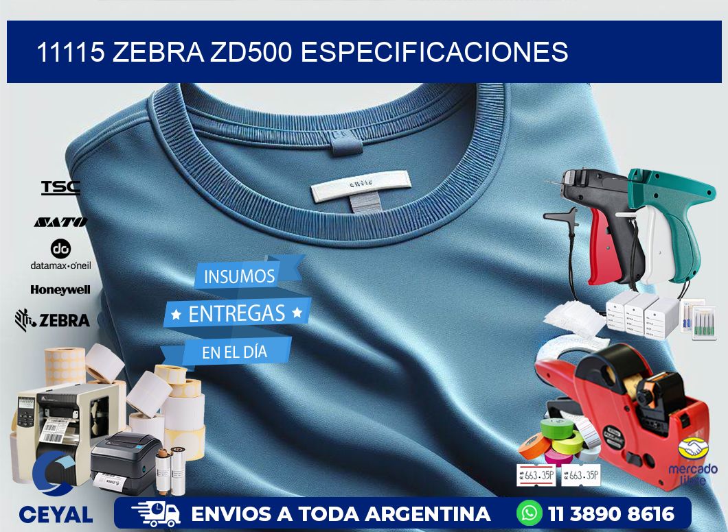 11115 Zebra ZD500 especificaciones