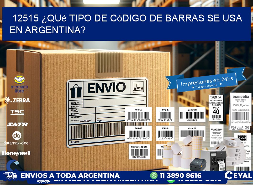 12515 ¿Qué tipo de código de barras se usa en Argentina?