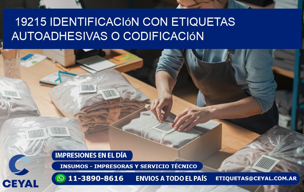 19215 identificación con etiquetas autoadhesivas o codificación