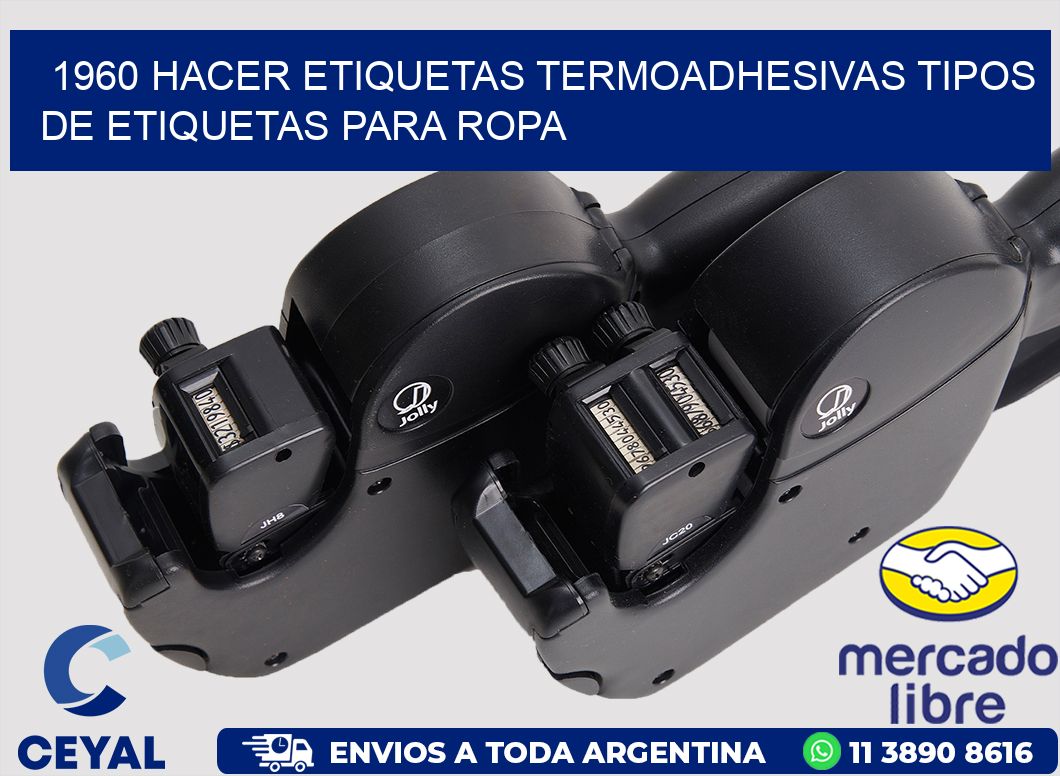 1960 hacer etiquetas termoadhesivas tipos de etiquetas para ropa