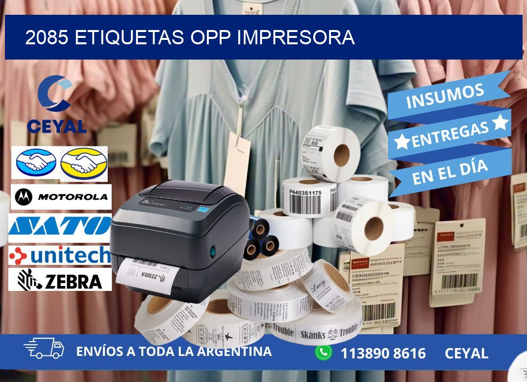 2085 etiquetas opp impresora