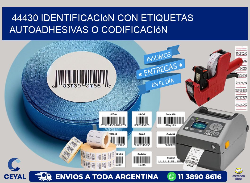 44430 identificación con etiquetas autoadhesivas o codificación