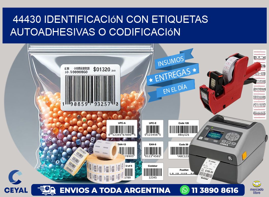 44430 identificación con etiquetas autoadhesivas o codificación