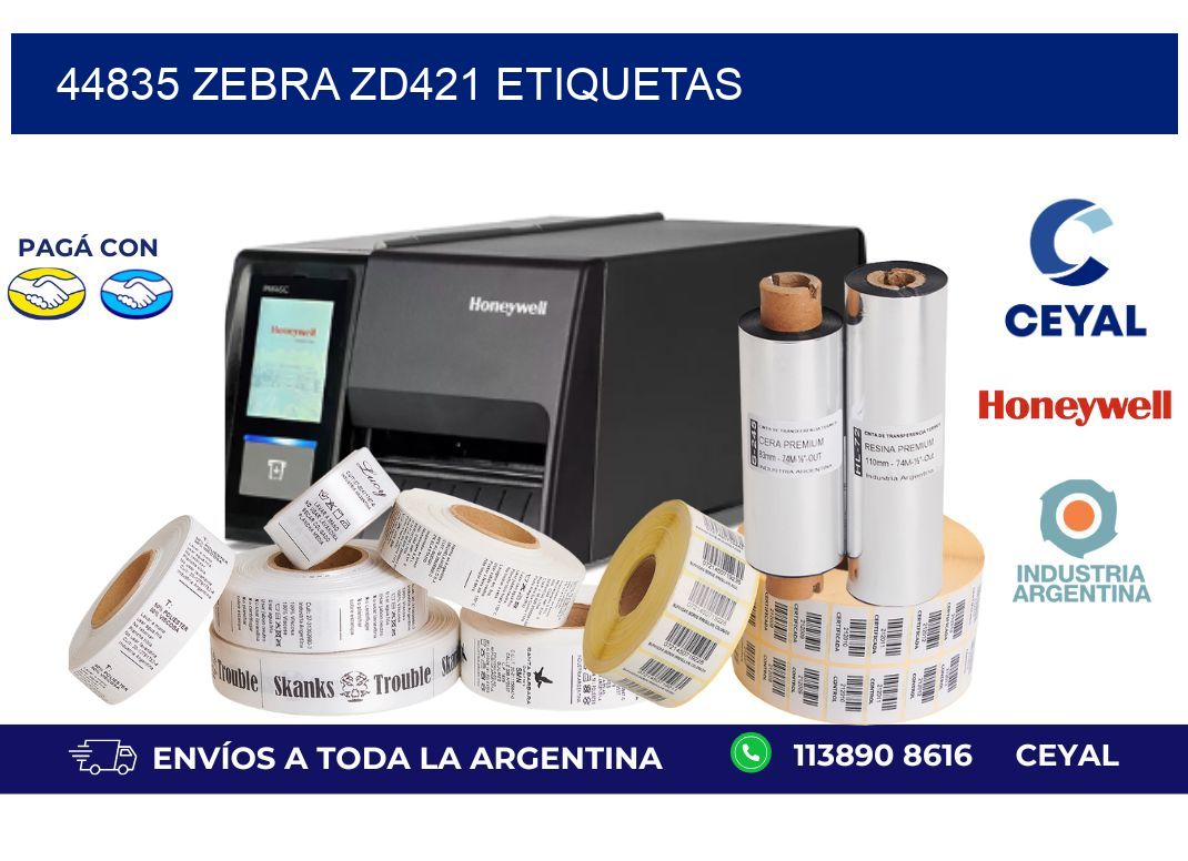 44835 Zebra ZD421 etiquetas