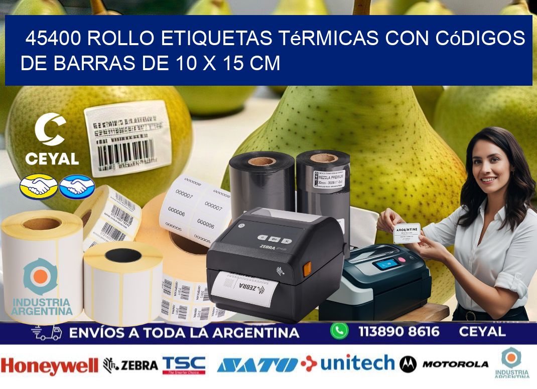 45400 Rollo etiquetas térmicas con Códigos de Barras de 10 x 15 cm