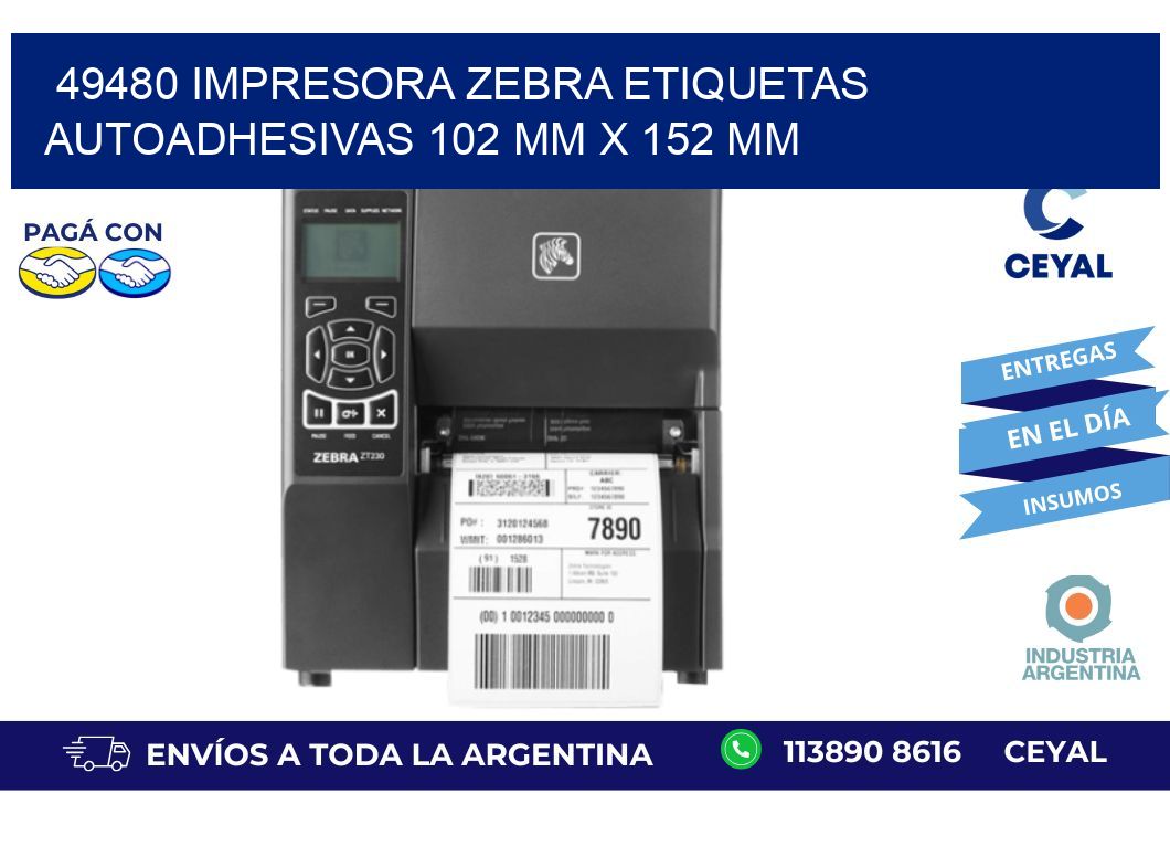49480 impresora zebra etiquetas autoadhesivas 102 mm x 152 mm