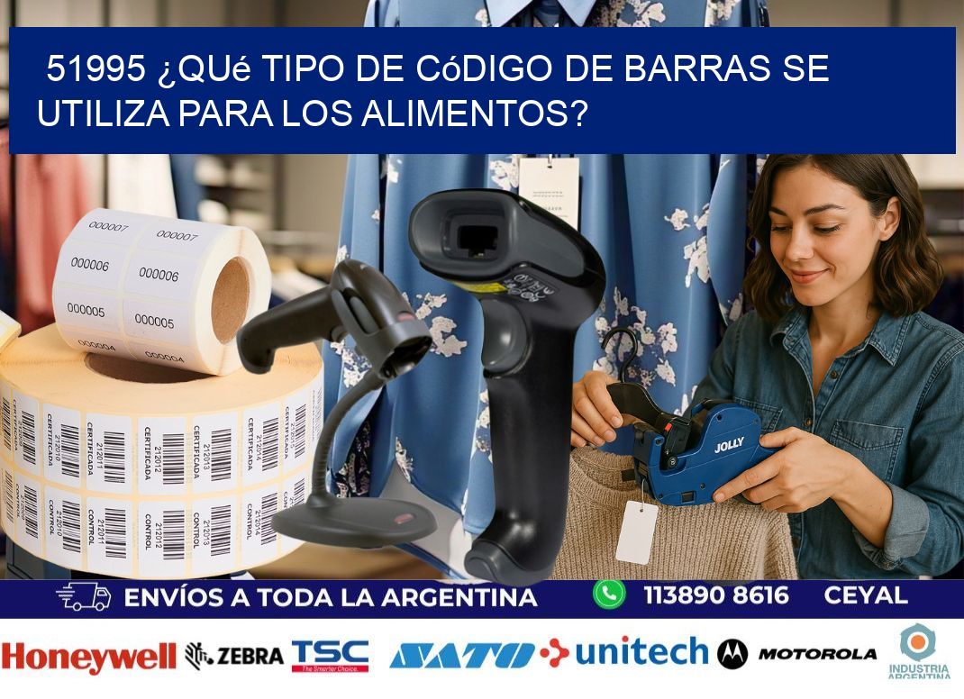 51995 ¿Qué tipo de código de barras se utiliza para los alimentos?