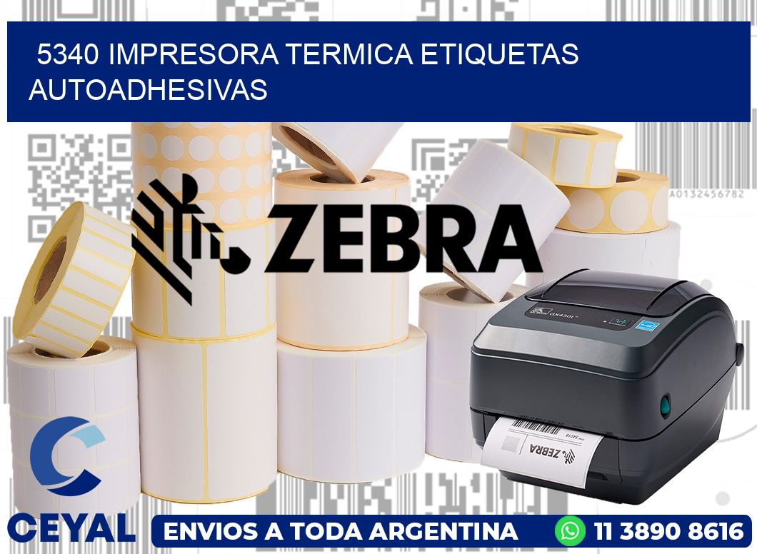 5340 Impresora termica etiquetas autoadhesivas