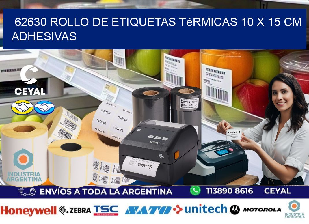 62630 Rollo de Etiquetas Térmicas 10 x 15 cm Adhesivas