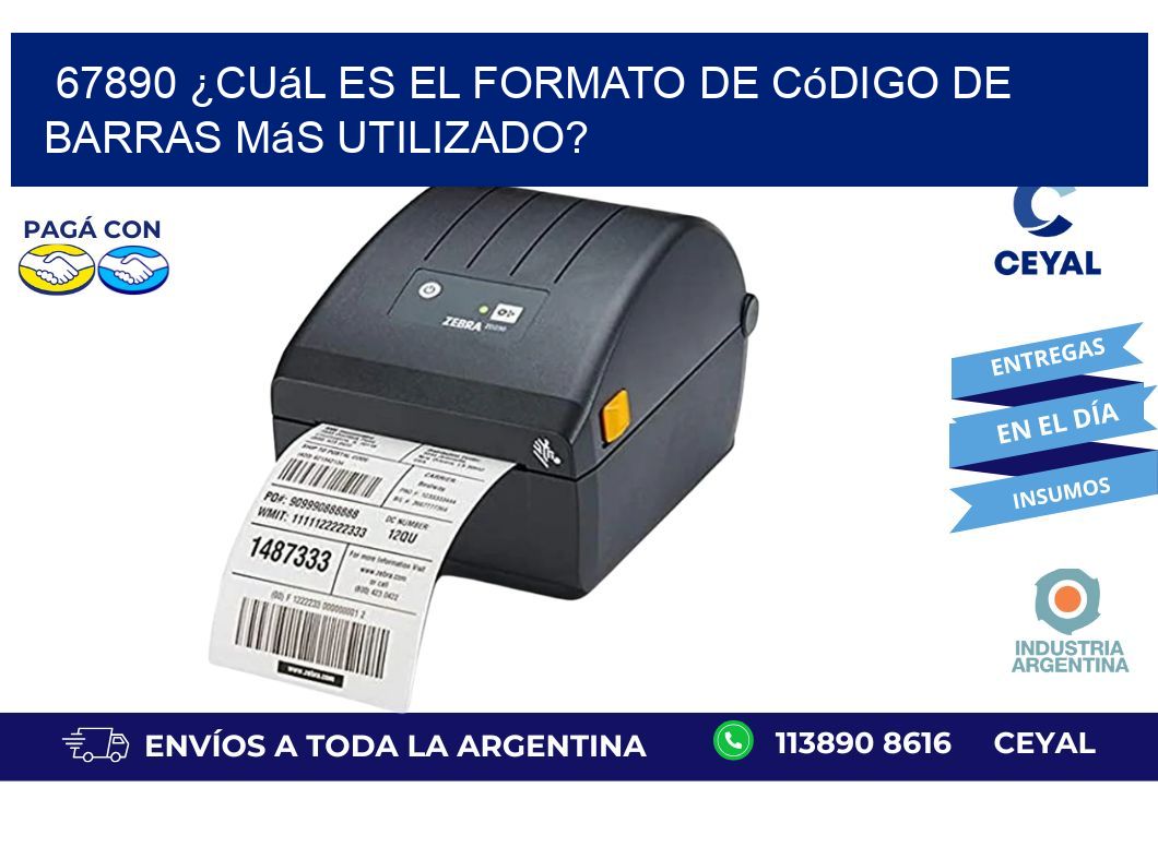 67890 ¿Cuál es el formato de código de barras más utilizado?