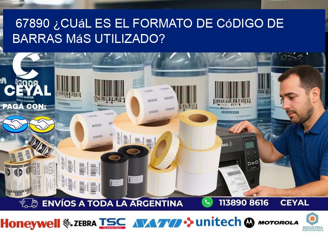 67890 ¿Cuál es el formato de código de barras más utilizado?