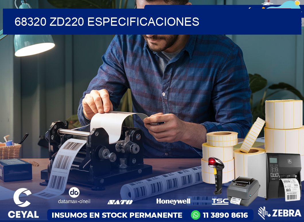 68320 ZD220 especificaciones