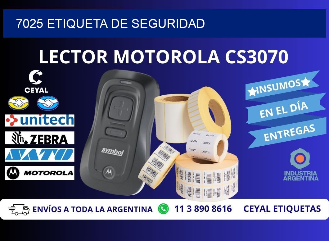 7025 Etiqueta de seguridad