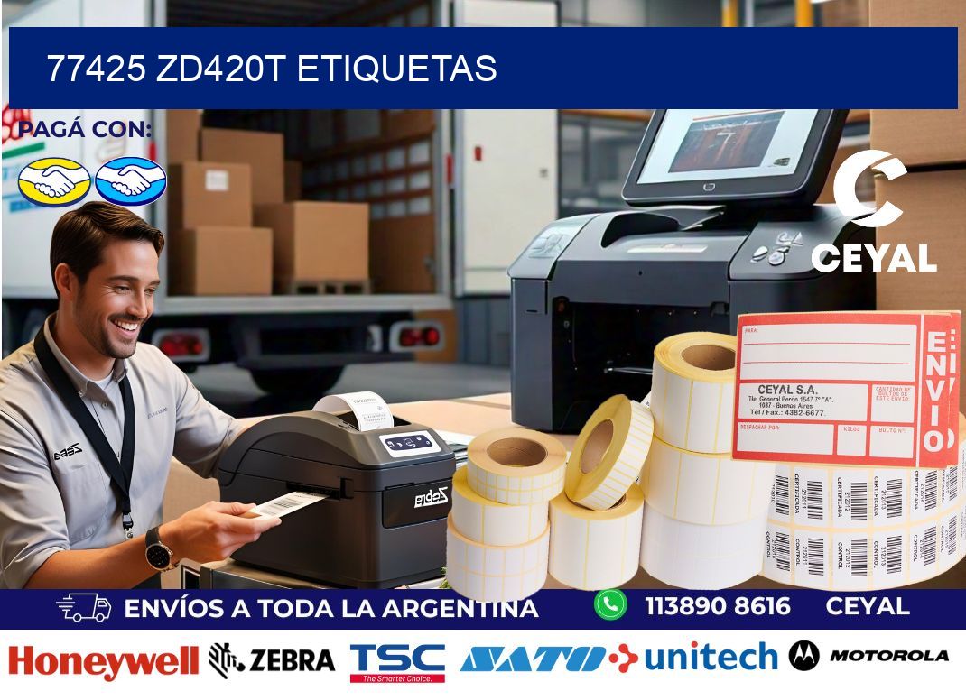 77425 ZD420t etiquetas