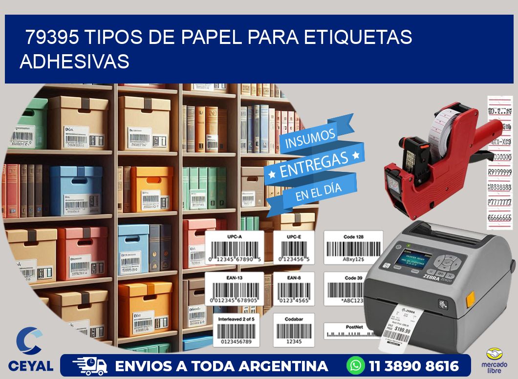 79395 Tipos de papel para etiquetas adhesivas