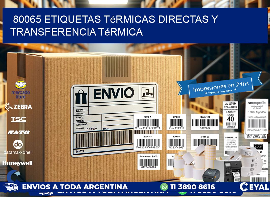 80065 etiquetas térmicas directas y transferencia térmica